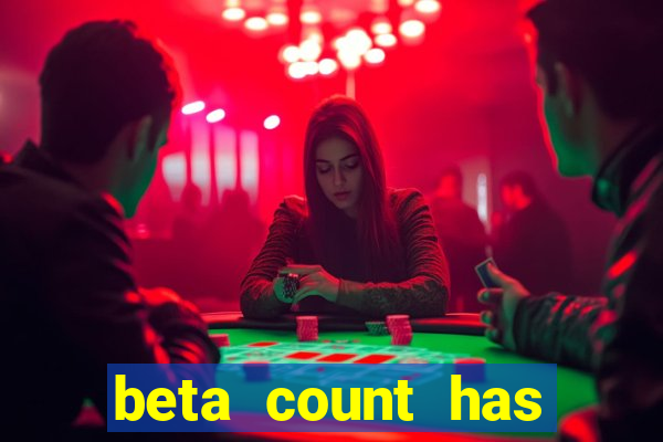 beta count has changed pt br